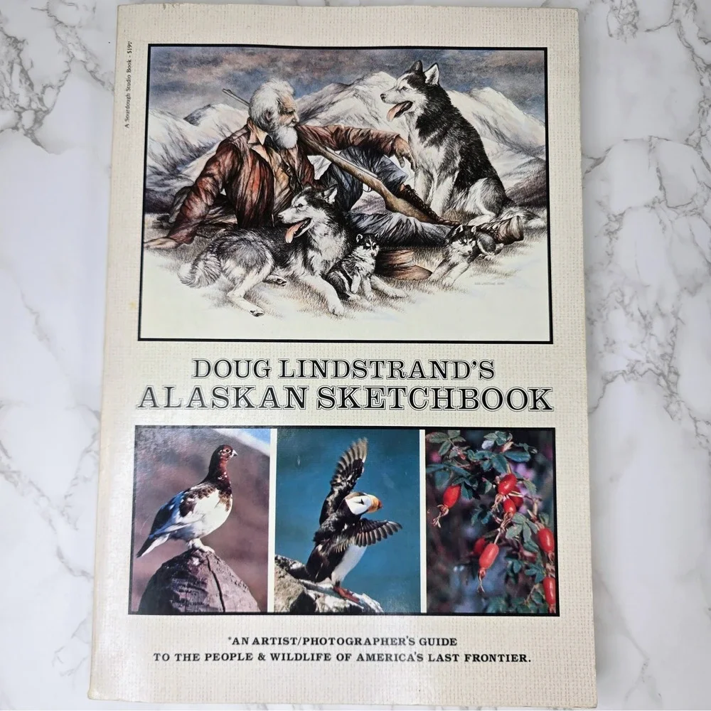 Signed Doug Lindstrands Alaskan Sketchbook 6th Ed 1983 Wildlife Art Photo Guide